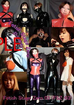 【Team Mikey】Fetish Stage Zero03 【FSZ-03】