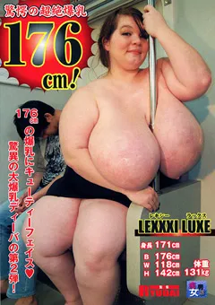 【イズム】驚愕の超絶爆乳176cm！ レキシー 【ICD-274】