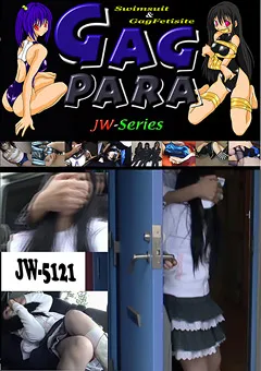 【GagPara】拉○された少女 【JW-5121】
