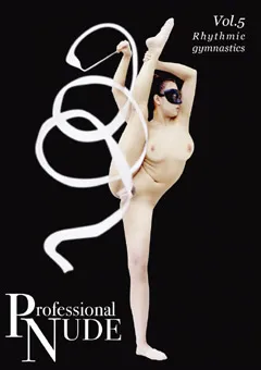 【Spice Visual】Professional NUDE Vol.5 Rhythmic gymnastics 【PRS-005】