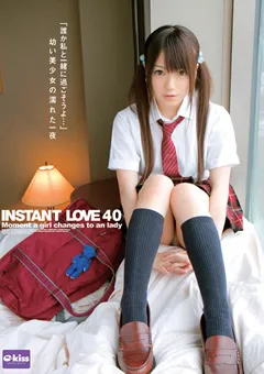 【クリスタル映像】INSTANT LOVE40 【EKDV-232】